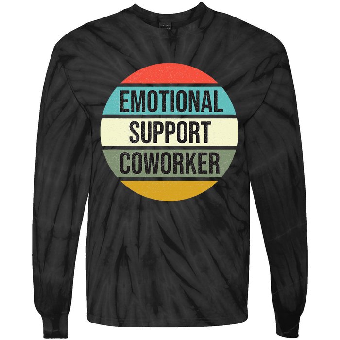 Emotional Support Coworker Tie-Dye Long Sleeve Shirt