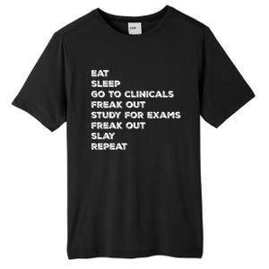 Eat Sleep Clinicals Nurse Nursing School Student Gift Meaningful Gift Tall Fusion ChromaSoft Performance T-Shirt