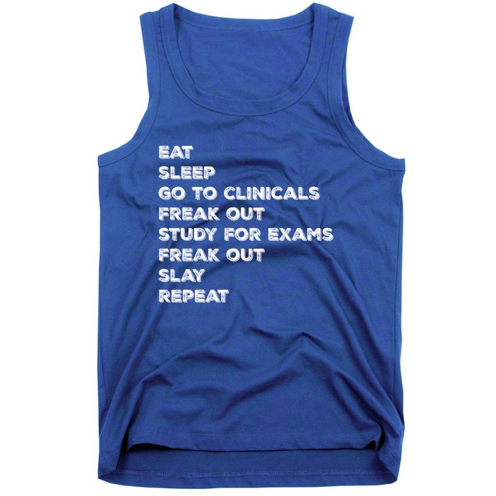 Eat Sleep Clinicals Nurse Nursing School Student Gift Meaningful Gift Tank Top