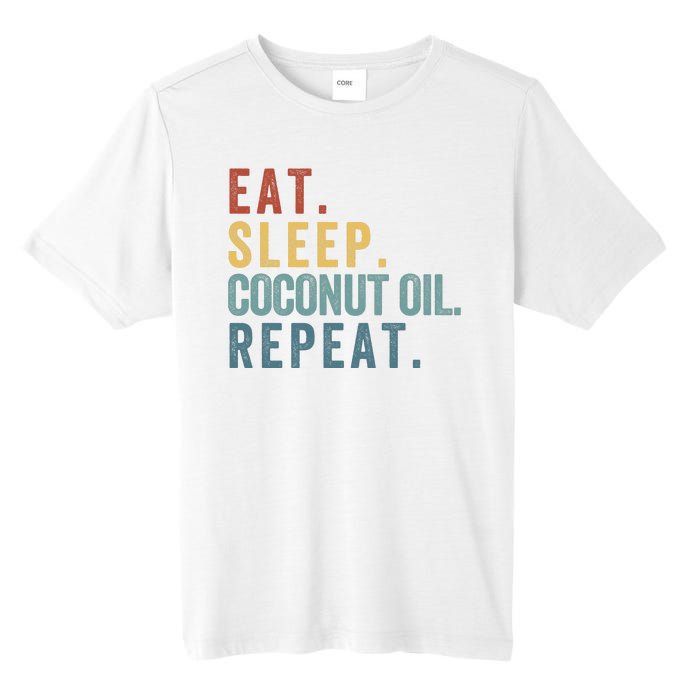 Eat Sleep Coconut Oil Repeat Tall Fusion ChromaSoft Performance T-Shirt