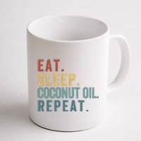 Eat Sleep Coconut Oil Repeat Coffee Mug