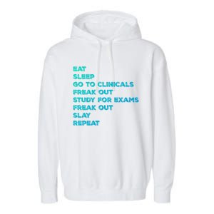 Eat Sleep Clinicals Nurse Nursing School Student Gift Meaningful Gift Garment-Dyed Fleece Hoodie