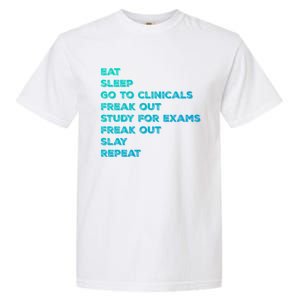 Eat Sleep Clinicals Nurse Nursing School Student Gift Meaningful Gift Garment-Dyed Heavyweight T-Shirt