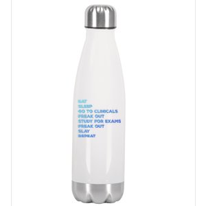 Eat Sleep Clinicals Nurse Nursing School Student Gift Meaningful Gift Stainless Steel Insulated Water Bottle