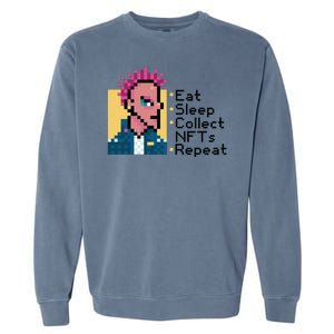 Eat Sleep Collect Nfts Repeat Pixel Garment-Dyed Sweatshirt