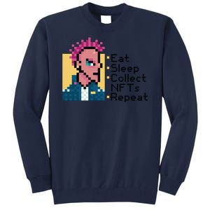 Eat Sleep Collect Nfts Repeat Pixel Tall Sweatshirt