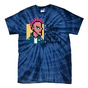 Eat Sleep Collect Nfts Repeat Pixel Tie-Dye T-Shirt