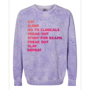 Eat Sleep Clinicals Nurse Nursing School Student Gift Meaningful Gift Colorblast Crewneck Sweatshirt