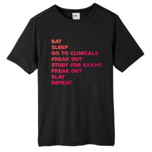 Eat Sleep Clinicals Nurse Nursing School Student Gift Meaningful Gift Tall Fusion ChromaSoft Performance T-Shirt