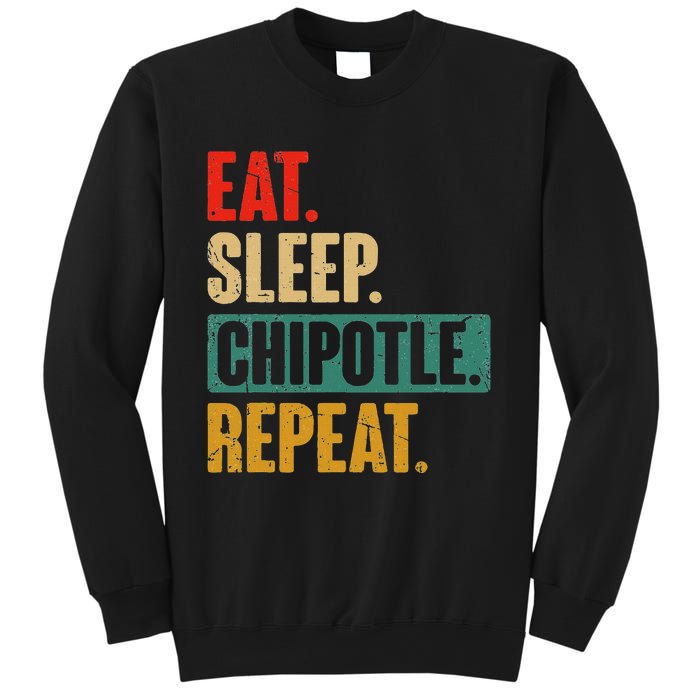 Eat Sleep Chipotle Repeat Funny Vintage Chipotle Lover Sweatshirt