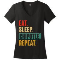 Eat Sleep Chipotle Repeat Funny Vintage Chipotle Lover Women's V-Neck T-Shirt