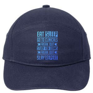 Eat Sleep Clinicals Repeat Funny Nursing School Funny Gift 7-Panel Snapback Hat