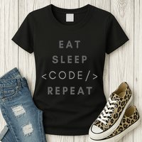 Eat Sleep Code Repeat Funny Programming Coding Women's T-Shirt