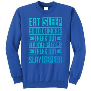 Eat Sleep Clinicals Repeat Funny Nursing School Funny Gift Tall Sweatshirt