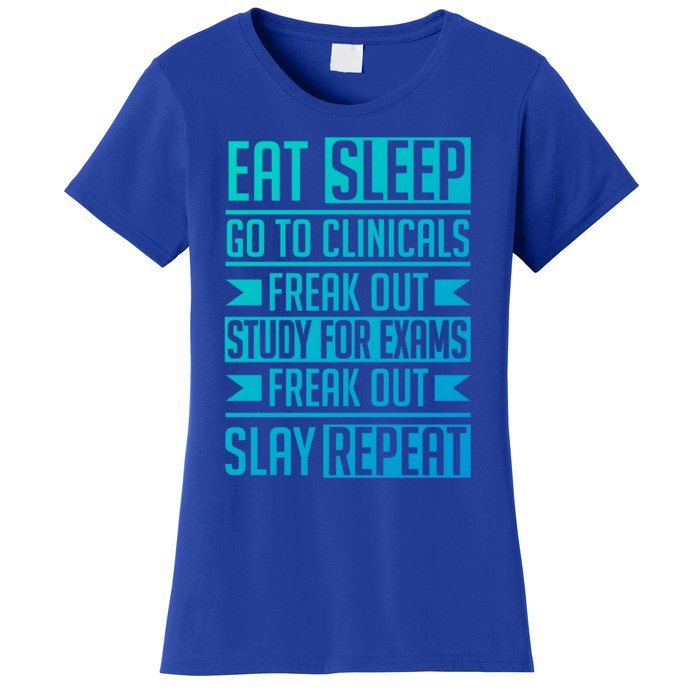 Eat Sleep Clinicals Repeat Funny Nursing School Funny Gift Women's T-Shirt