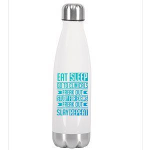 Eat Sleep Clinicals Repeat Funny Nursing School Funny Gift Stainless Steel Insulated Water Bottle