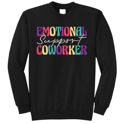 Emotional Support Coworker Sweatshirt