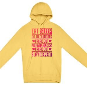 Eat Sleep Clinicals Repeat Funny Nursing School Funny Gift Premium Pullover Hoodie