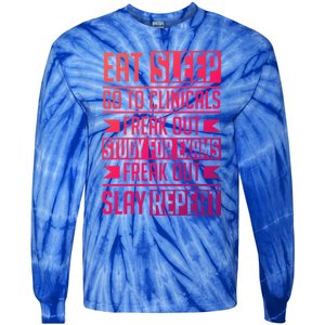 Eat Sleep Clinicals Repeat Funny Nursing School Funny Gift Tie-Dye Long Sleeve Shirt