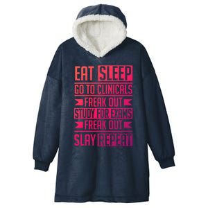 Eat Sleep Clinicals Repeat Funny Nursing School Funny Gift Hooded Wearable Blanket