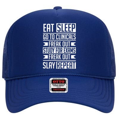 Eat Sleep Clinicals Repeat Funny Nursing School Gift High Crown Mesh Back Trucker Hat