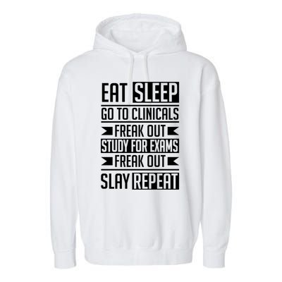 Eat Sleep Clinicals Repeat Funny Nursing School Gift Garment-Dyed Fleece Hoodie