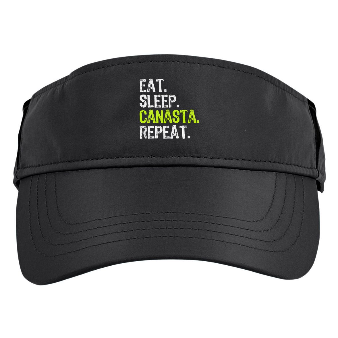 Eat Sleep Canasta Repeat Game Player Lover Funny Adult Drive Performance Visor