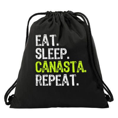 Eat Sleep Canasta Repeat Game Player Lover Funny Drawstring Bag