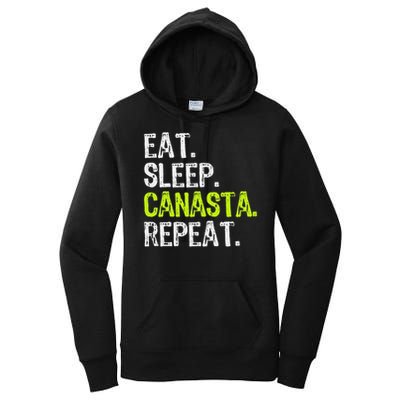 Eat Sleep Canasta Repeat Game Player Lover Funny Women's Pullover Hoodie
