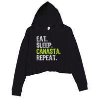 Eat Sleep Canasta Repeat Game Player Lover Funny Crop Fleece Hoodie
