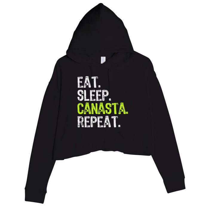 Eat Sleep Canasta Repeat Game Player Lover Funny Crop Fleece Hoodie