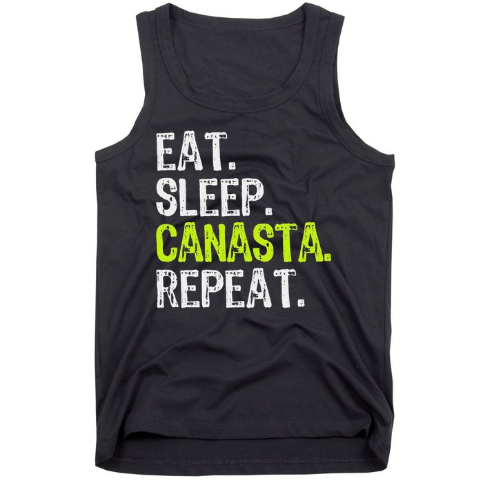Eat Sleep Canasta Repeat Game Player Lover Funny Tank Top