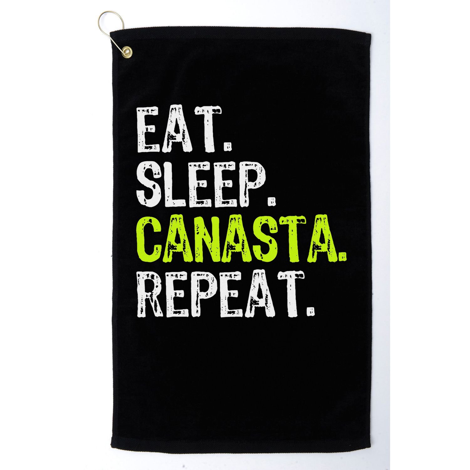 Eat Sleep Canasta Repeat Game Player Lover Funny Golf Towel