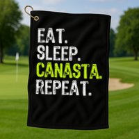 Eat Sleep Canasta Repeat Game Player Lover Funny Golf Towel