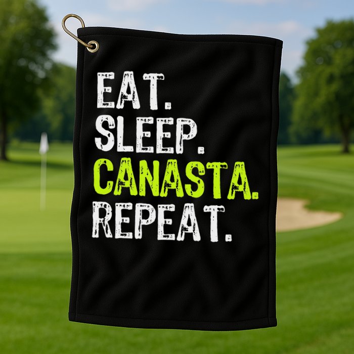 Eat Sleep Canasta Repeat Game Player Lover Funny Golf Towel
