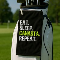 Eat Sleep Canasta Repeat Game Player Lover Funny Golf Towel