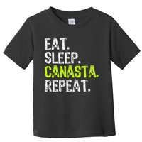 Eat Sleep Canasta Repeat Game Player Lover Funny Toddler T-Shirt