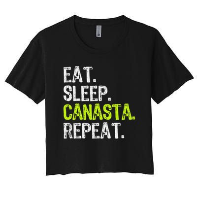 Eat Sleep Canasta Repeat Game Player Lover Funny Crop Top