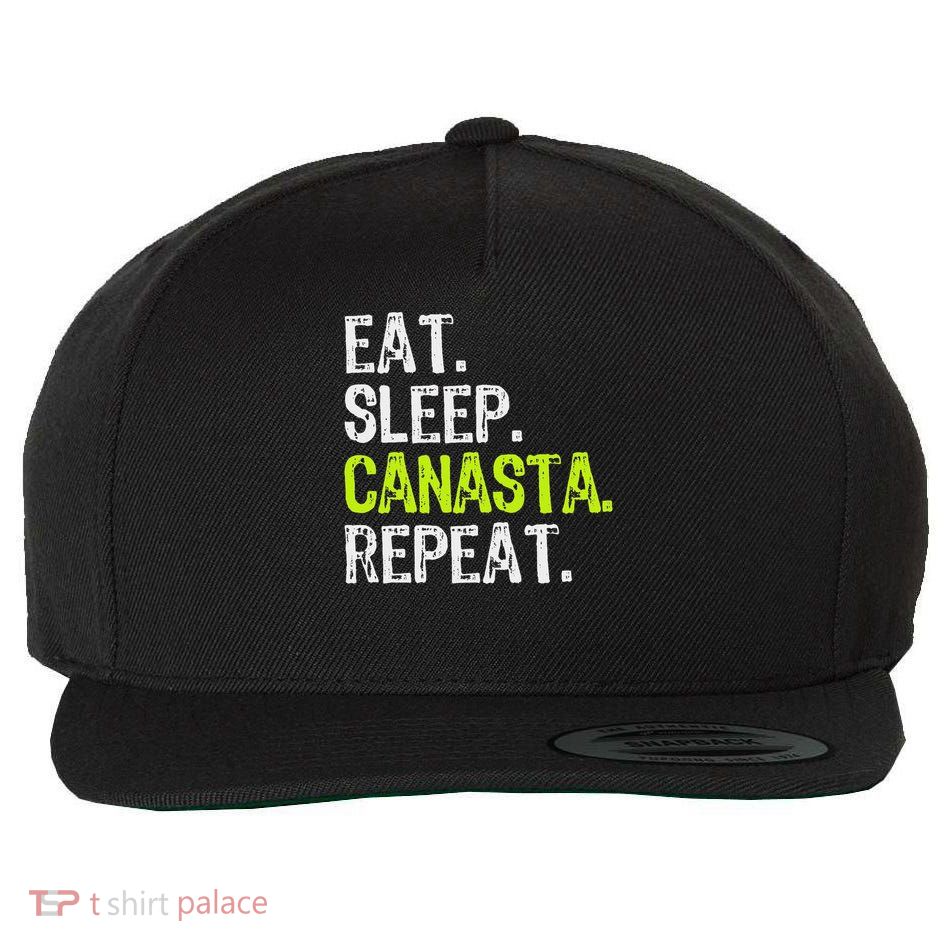 Eat Sleep Canasta Repeat Game Player Lover Funny Wool Snapback Cap