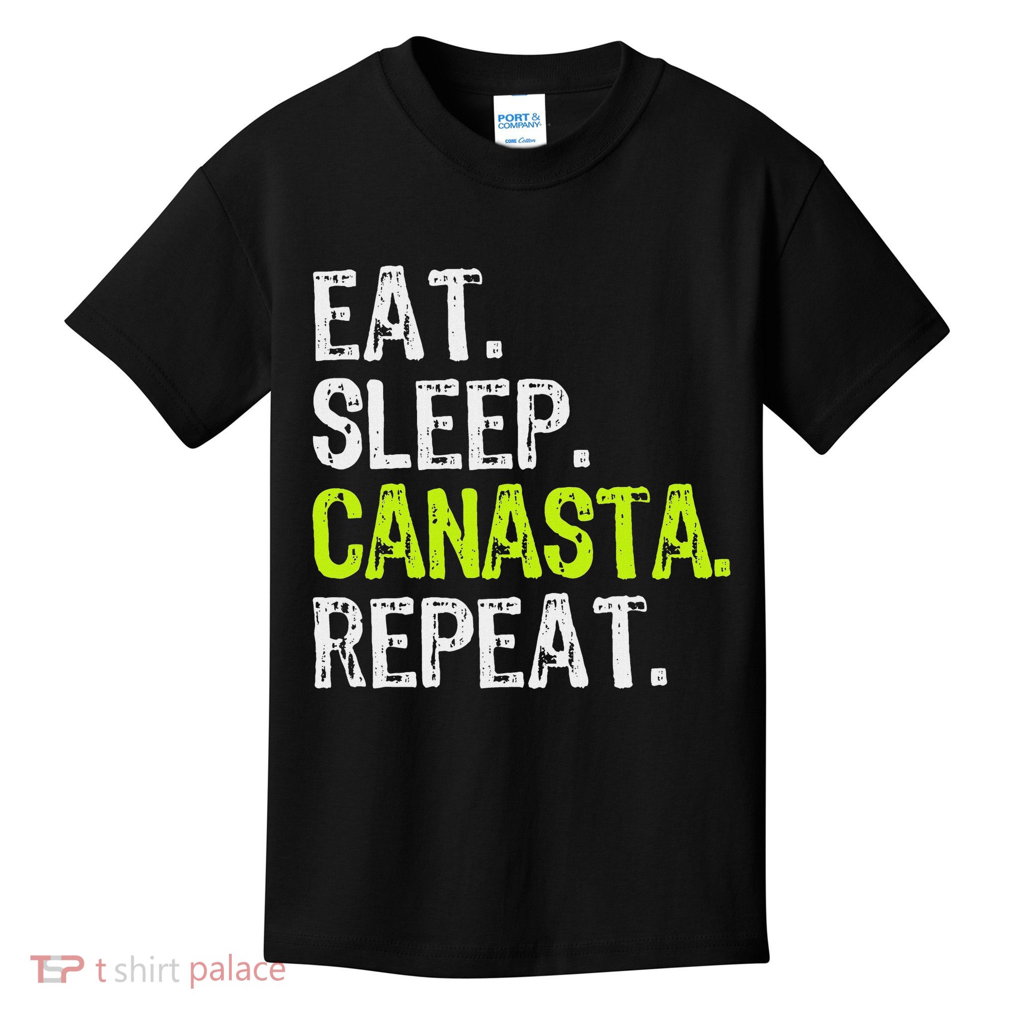 Eat Sleep Canasta Repeat Game Player Lover Funny Kids T-Shirt