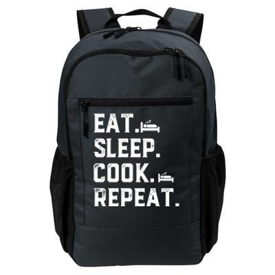 Eat Sleep Cook Repeat Culinary Cook Restaurant Cooking Chefs Gift Daily Commute Backpack