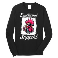 Emotional Support Chicken Cock Long Sleeve Shirt