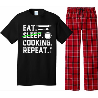 Eat Sleep Cooking Repeat No Sleep Cooking Chef Culinary Cook Gift Pajama Set