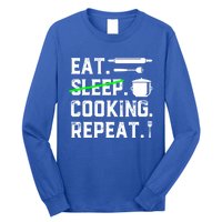 Eat Sleep Cooking Repeat No Sleep Cooking Chef Culinary Cook Gift Long Sleeve Shirt