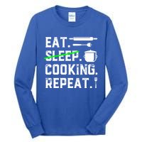 Eat Sleep Cooking Repeat No Sleep Cooking Chef Culinary Cook Gift Tall Long Sleeve T-Shirt