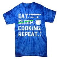 Eat Sleep Cooking Repeat No Sleep Cooking Chef Culinary Cook Gift Tie-Dye T-Shirt