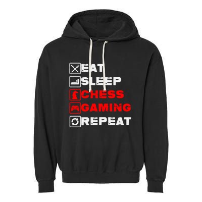 Eat Sleep Chess Gaming Repeat Funny Chess And Gaming Lover Great Gift Garment-Dyed Fleece Hoodie