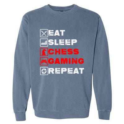 Eat Sleep Chess Gaming Repeat Funny Chess And Gaming Lover Great Gift Garment-Dyed Sweatshirt