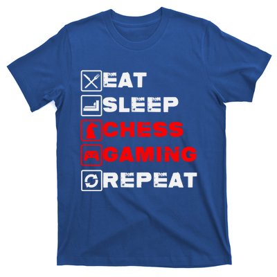 Eat Sleep Chess Gaming Repeat Funny Chess And Gaming Lover Great Gift T-Shirt