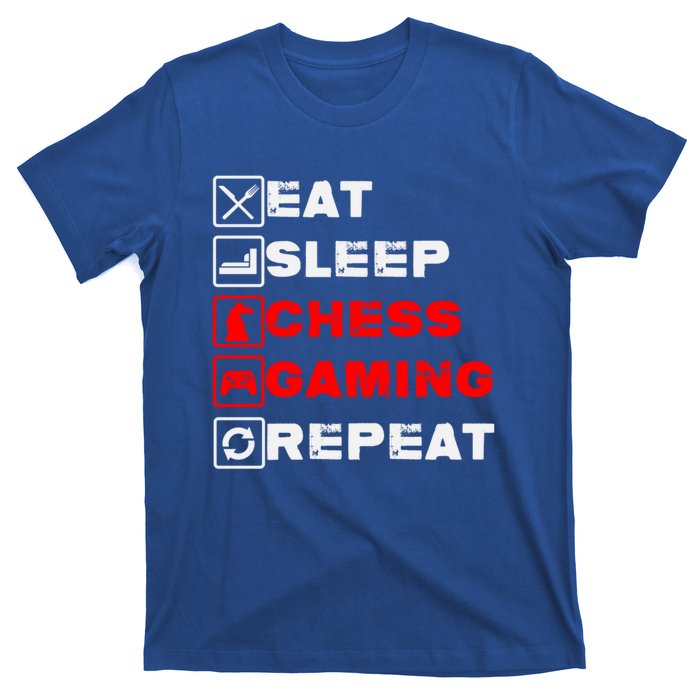 Eat Sleep Chess Gaming Repeat Funny Chess And Gaming Lover Great Gift T-Shirt